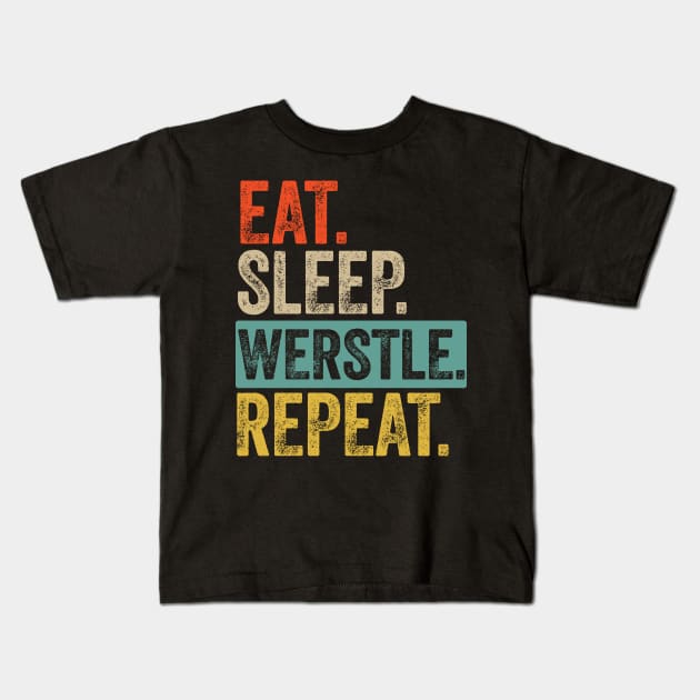 Eat sleep werstle repeat retro vintage Kids T-Shirt by Lyume